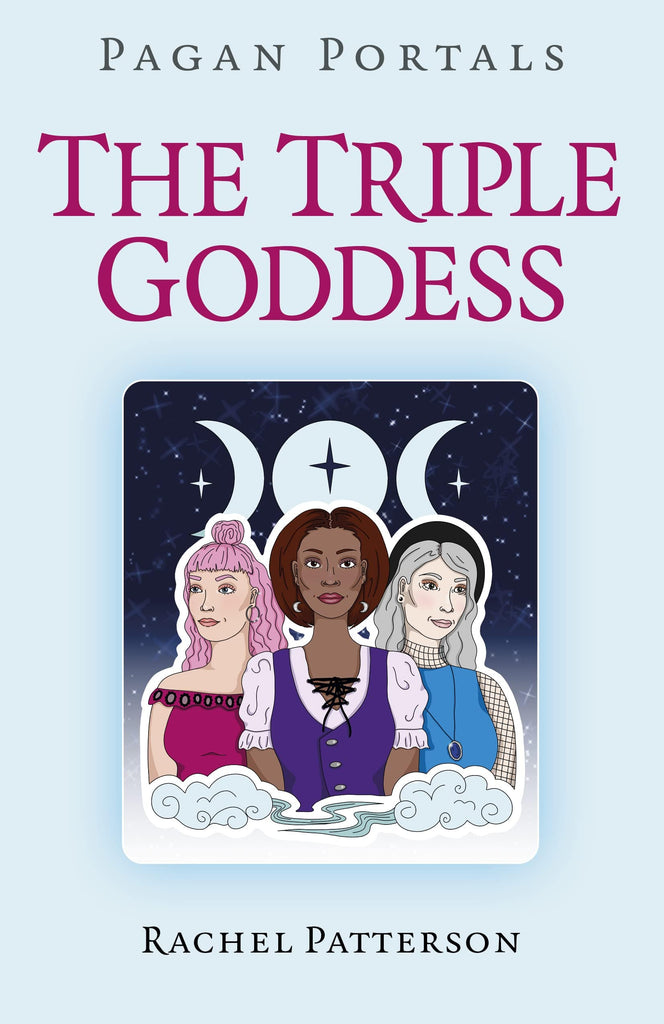 Marissa's Books & Gifts, LLC 9781782790549 Pagan Portals- The Triple Goddess