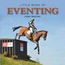 Little Book of Eventing - Marissa's Books