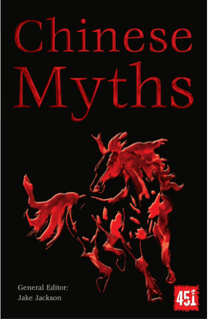 Marissa's Books & Gifts, LLC 9781783614035 Chinese Myths: The World's Greatest Myths and Legends