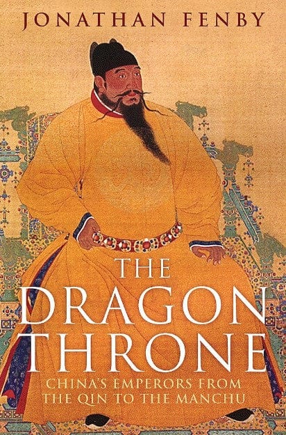 Marissa's Books & Gifts, LLC 9781784296292 Dragon Throne: China's Emperors from the Qin to the Manchu