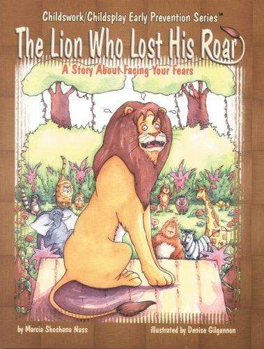 Marissa's Books & Gifts, LLC 9781784935177 The Lion Who Lost His Roar: A Story About Facing Your Fears