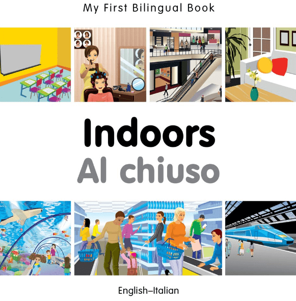 Marissa's Books & Gifts, LLC 9781785080074 My First Bilingual Book: Indoors (English–Italian)