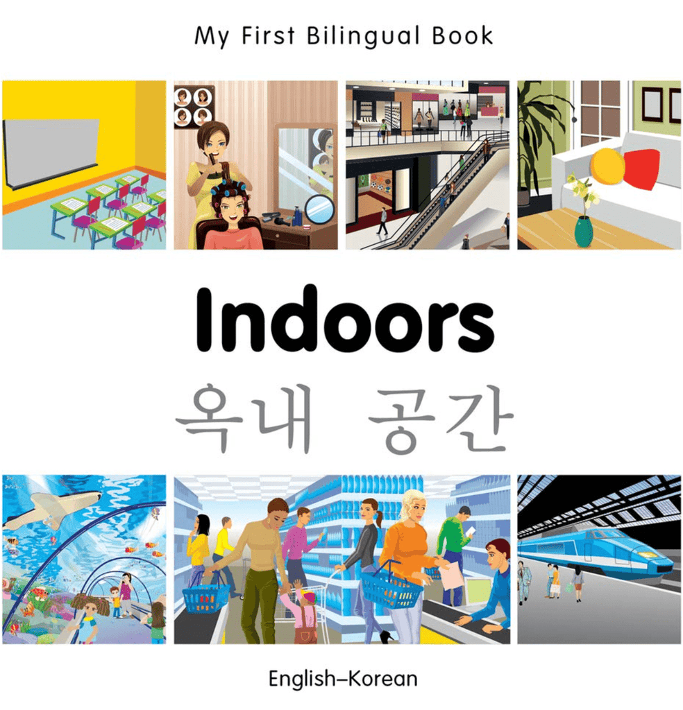 Marissa's Books & Gifts, LLC 9781785080098 My First Bilingual Book: Indoors (English–Korean)