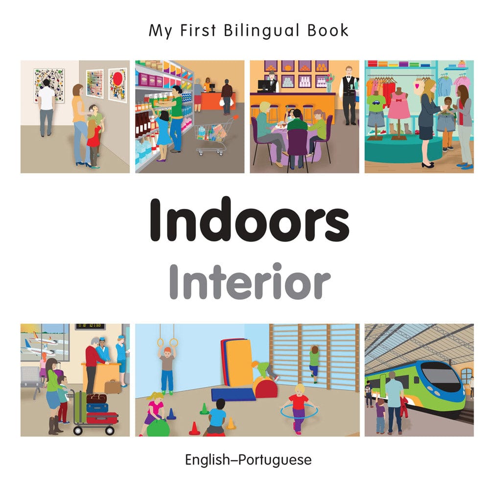 Marissa's Books & Gifts, LLC 9781785080111 My First Bilingual Book: Indoors (English–Portuguese)