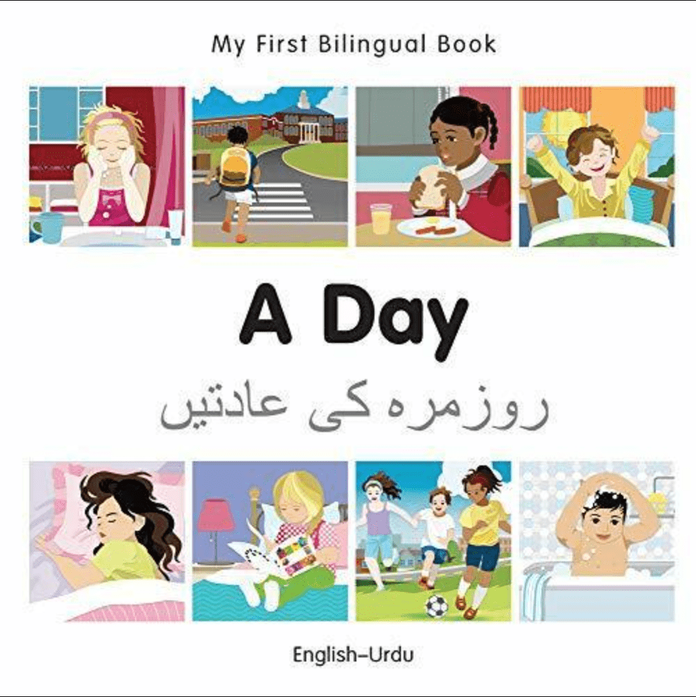 Marissa's Books & Gifts, LLC 9781785080500 My First Bilingual Book: A Day (English–Urdu)