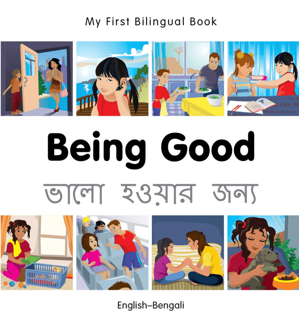 Marissa's Books & Gifts, LLC 9781785080531 My First Bilingual Book: Being Good (English–Bengali)