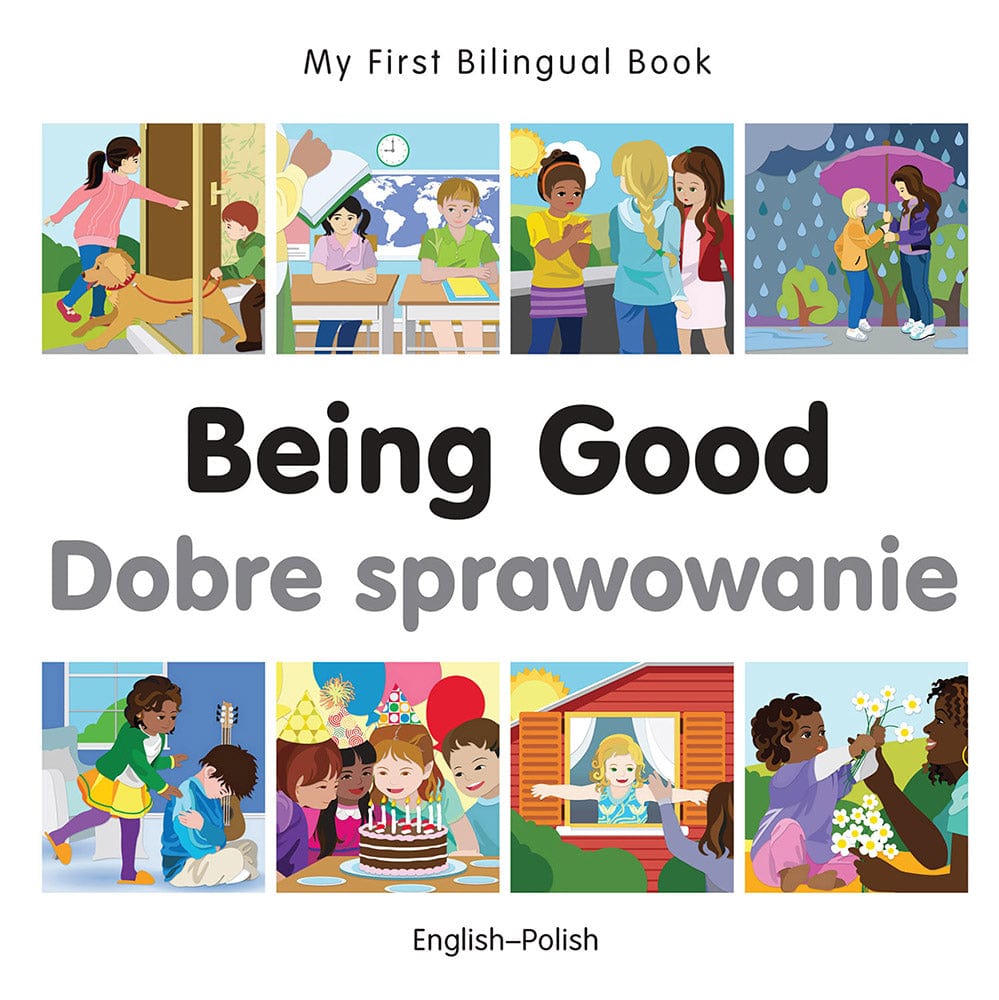 Marissa's Books & Gifts, LLC 9781785080616 My First Bilingual Book: Being Good (English–Polish)