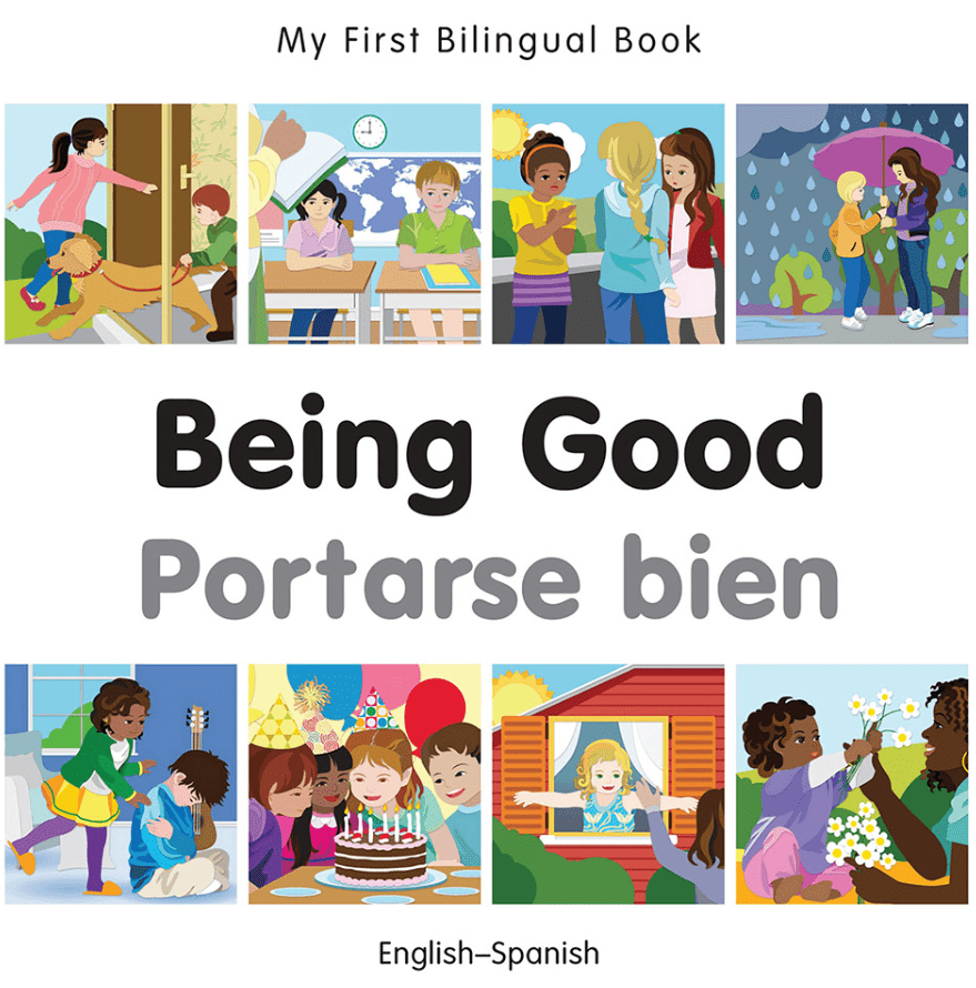 Marissa's Books & Gifts, LLC 9781785080654 My First Bilingual Book: Being Good (English–Spanish)