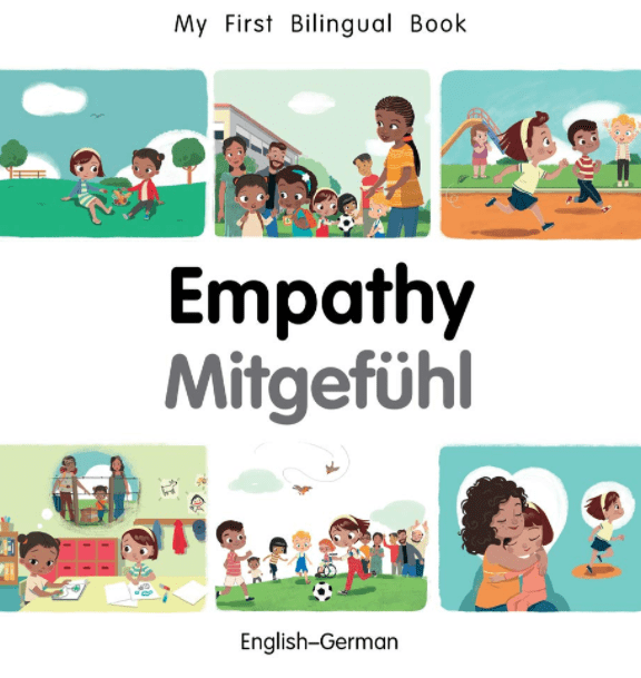 Marissa's Books & Gifts, LLC 9781785088445 My First Bilingual Book: Empathy (English–German)