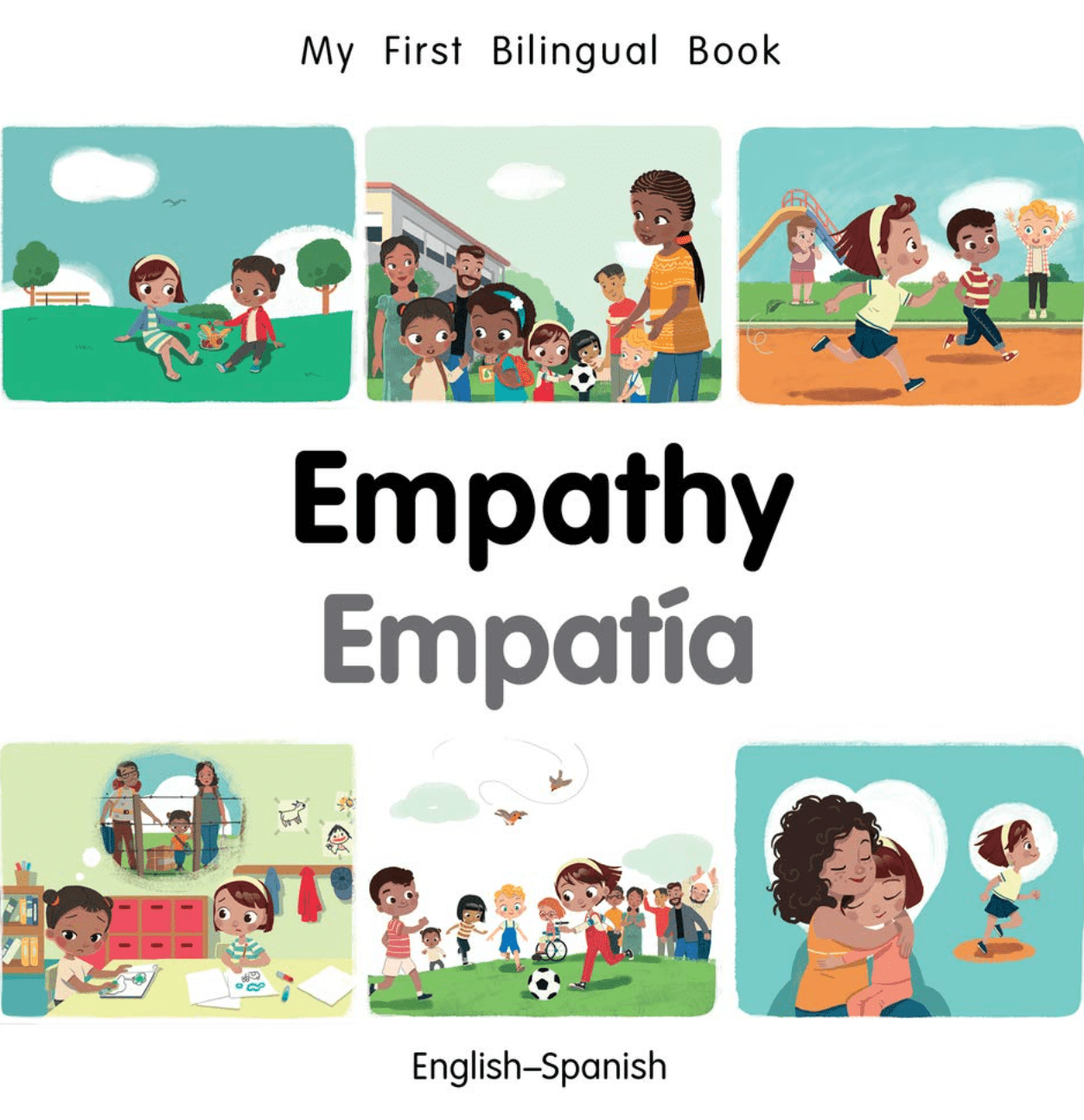 Marissa's Books & Gifts, LLC 9781785088520 My First Bilingual Book: Empathy (English–Spanish)