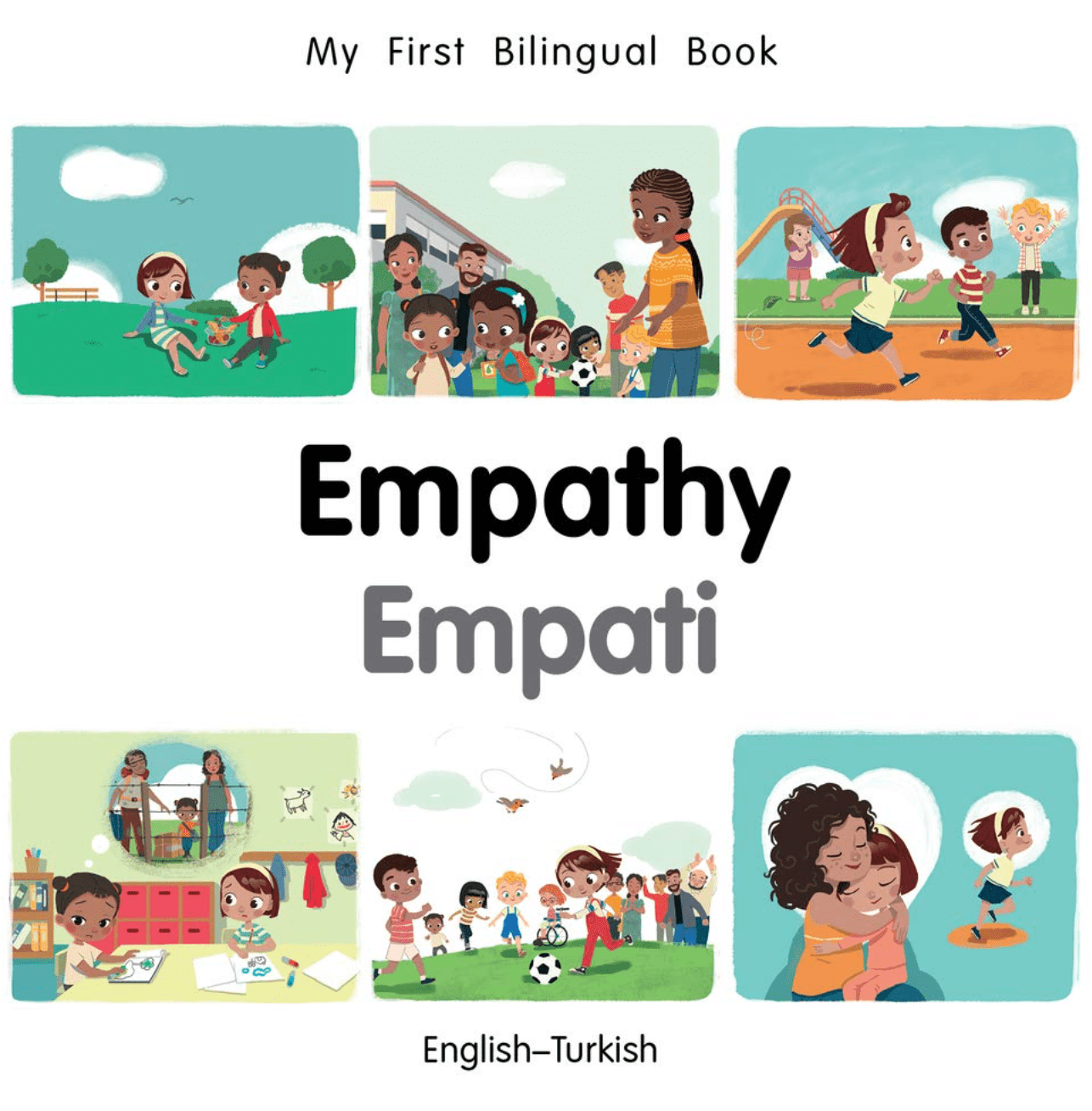 Marissa's Books & Gifts, LLC 9781785088537 My First Bilingual Book: Empathy (English–Turkish)