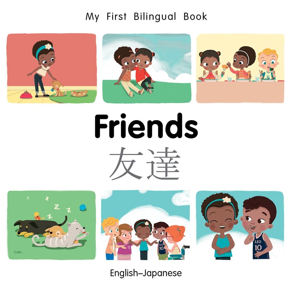 Marissa's Books & Gifts, LLC 9781785088643 My First Bilingual Book: Friends (English–Japanese)