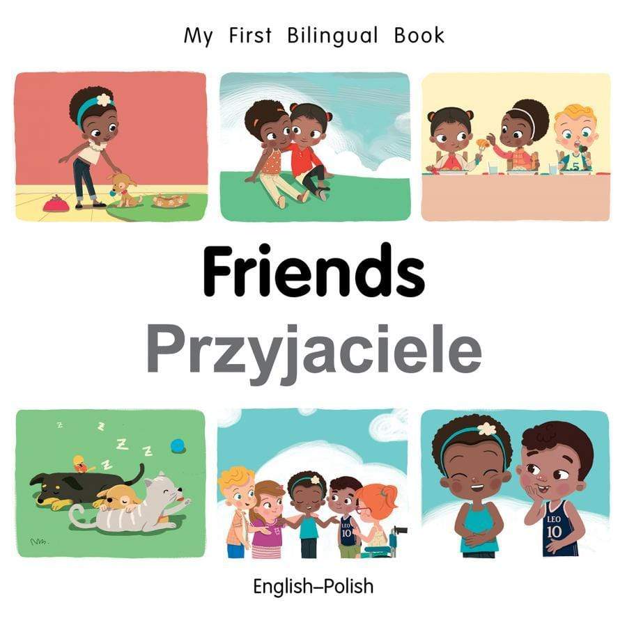 Marissa's Books & Gifts, LLC 9781785088667 My First Bilingual Book–Friends (English–Polish) (English and Portuguese Edition)