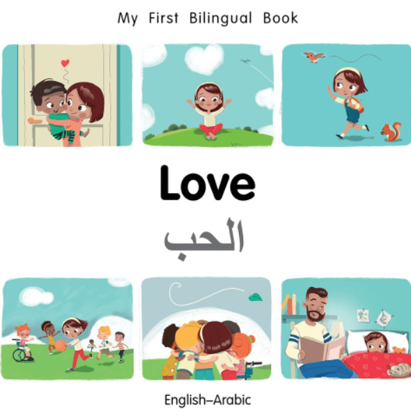 Marissa's Books & Gifts, LLC 9781785088759 My First Bilingual Book: Love (English–Arabic)