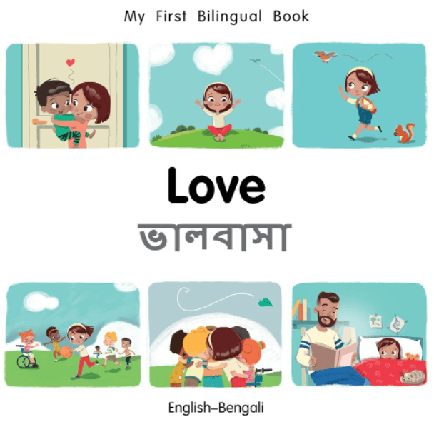 Marissa's Books & Gifts, LLC 9781785088766 My First Bilingual Book:Love (English–Bengali)