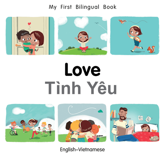 Marissa's Books & Gifts, LLC 9781785089077 My First Bilingual Book–Love (English–Vietnamese)