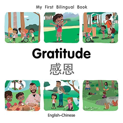 Marissa's Books & Gifts, LLC 9781785089688 My First Bilingual Book: Gratitude (English–Chinese)