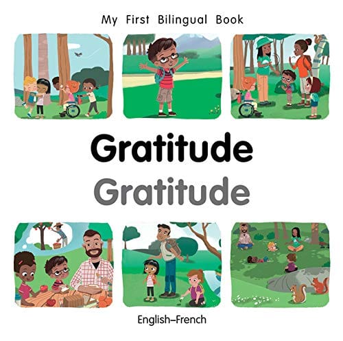 Marissa's Books & Gifts, LLC 9781785089701 My First Bilingual Book: Gratitude (English–French)