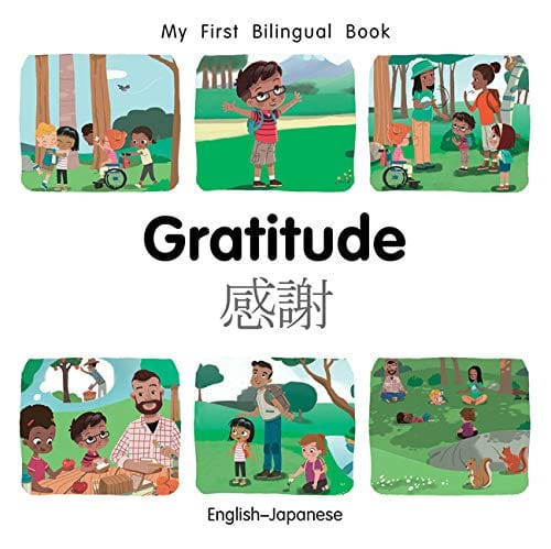 Marissa's Books & Gifts, LLC 9781785089732 My First Bilingual Book: Gratitude (English–Japanese)