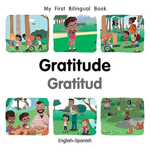 Marissa's Books & Gifts, LLC 9781785089794 My First Bilingual Book: Gratitude (English–Spanish)