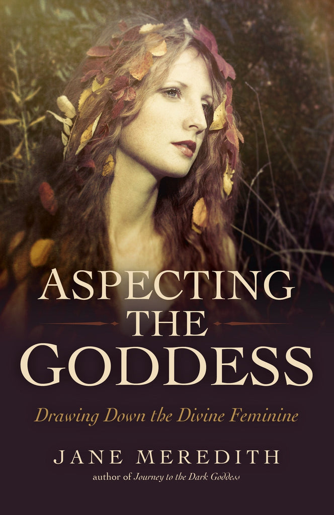 Marissa's Books & Gifts, LLC 9781785356032 Aspecting the Goddess: Drawing Down the Divine Feminine