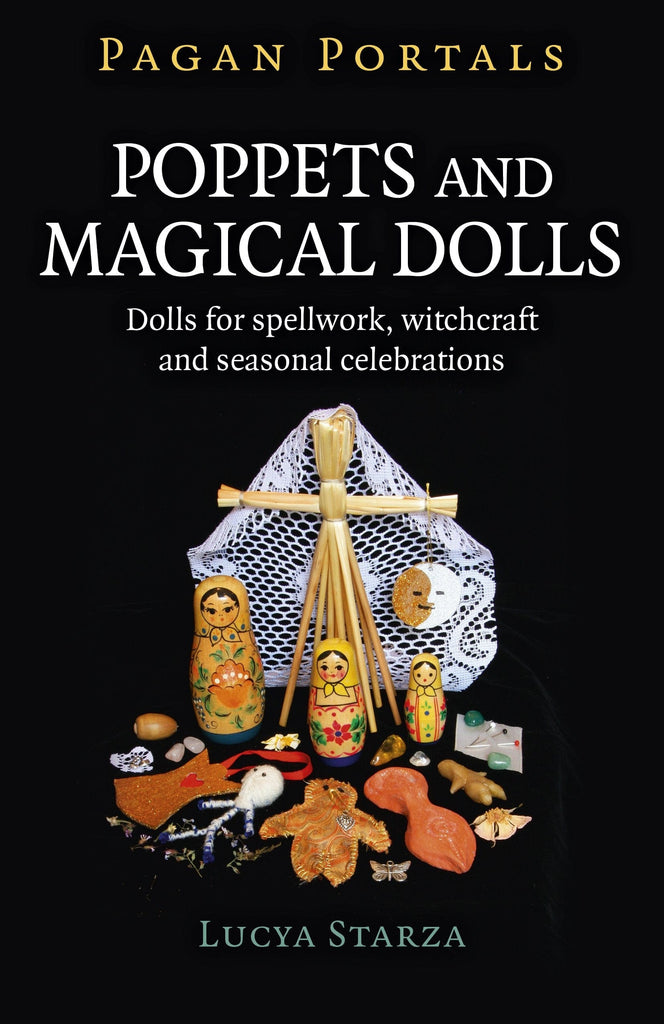 Marissa's Books & Gifts, LLC 9781785357213 Pagan Portals- Poppets and Magical Dolls: Dolls for Spellwork, Witchcraft and Seasonal Celebrations