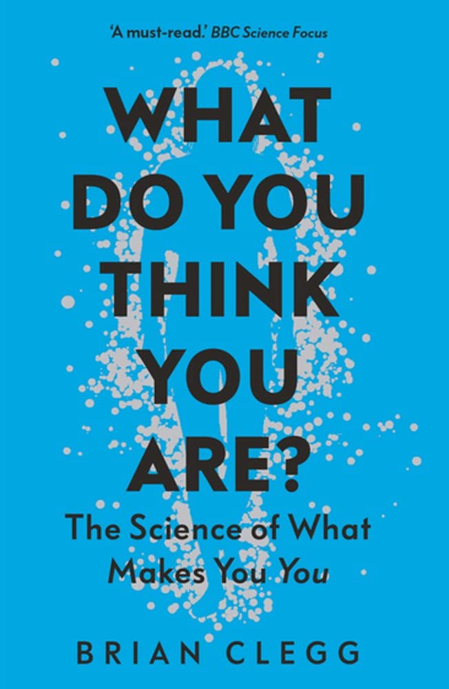 Marissa's Books & Gifts, LLC 9781785786600 What Do You Think You Are?: The Science of What Makes You You