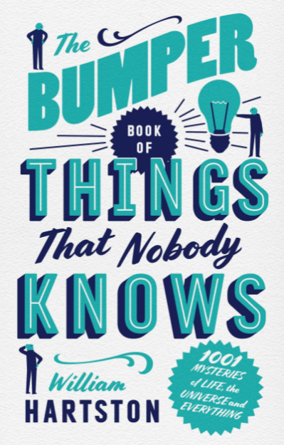 Marissa's Books & Gifts, LLC 9781786490742 The Bumper Book of Things that Nobody Knows: 1001 Mysteries of Life, the Universe and Everything