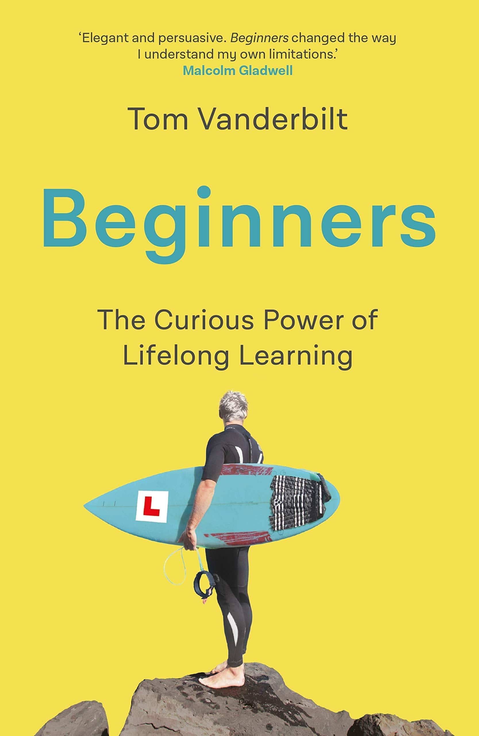 Marissa's Books & Gifts, LLC 9781786493095 Beginners: The Curious Power of Lifelong Learning