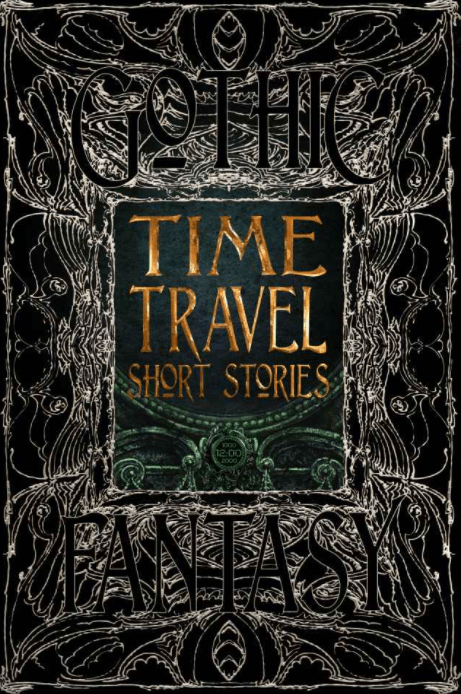Marissa's Books & Gifts, LLC 9781786644633 Time Travel Short Stories: Gothic Fantasy