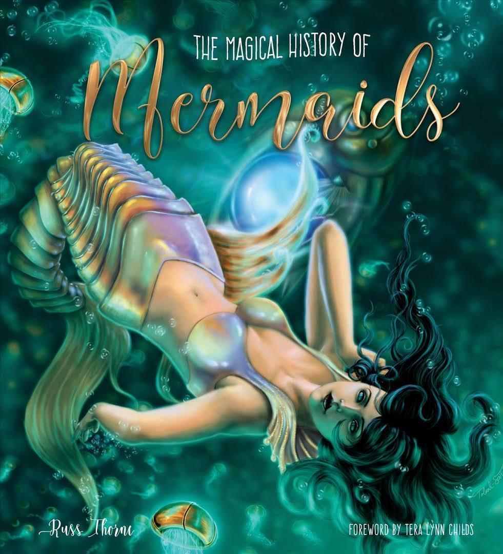 Marissa's Books & Gifts, LLC 9781786647931 The Magical History of Mermaids