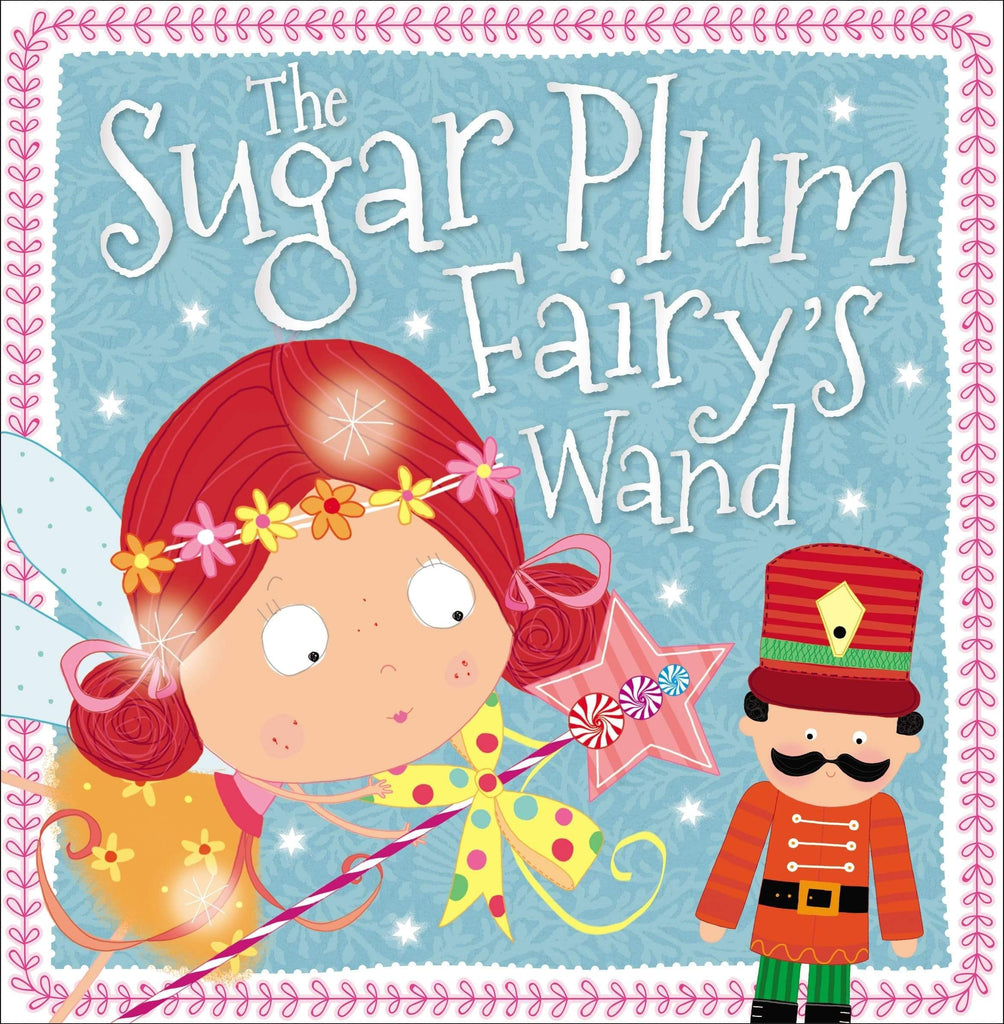 Marissa's Books & Gifts, LLC 9781786924483 The Sugar Plum Fairy's Wand