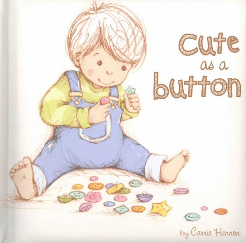 Marissa's Books & Gifts, LLC 9781787005303 Cute As A Button