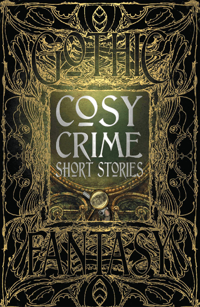 Marissa's Books & Gifts, LLC 9781787552678 Cosy Crime Short Stories: Gothic Fantasy