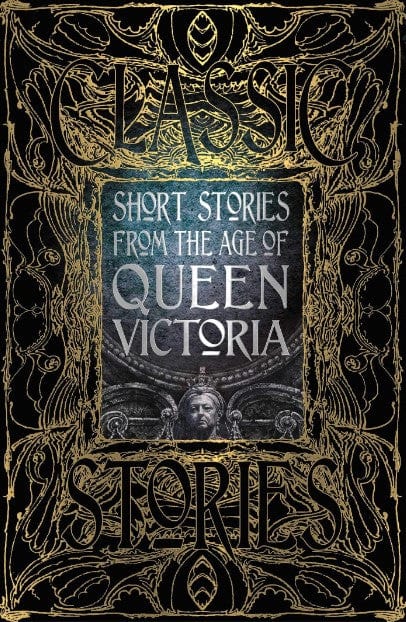Marissa's Books & Gifts, LLC 9781787552869 Short Stories from the Age of Queen Victoria (Gothic Fantasy)
