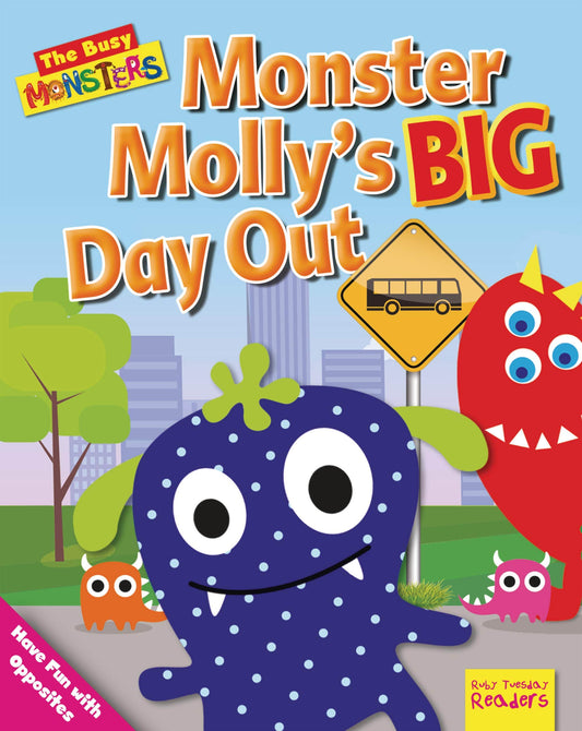 Marissa's Books & Gifts, LLC 9781788560542 Monster Molly's BIG Day Out: Have Fun with Opposites