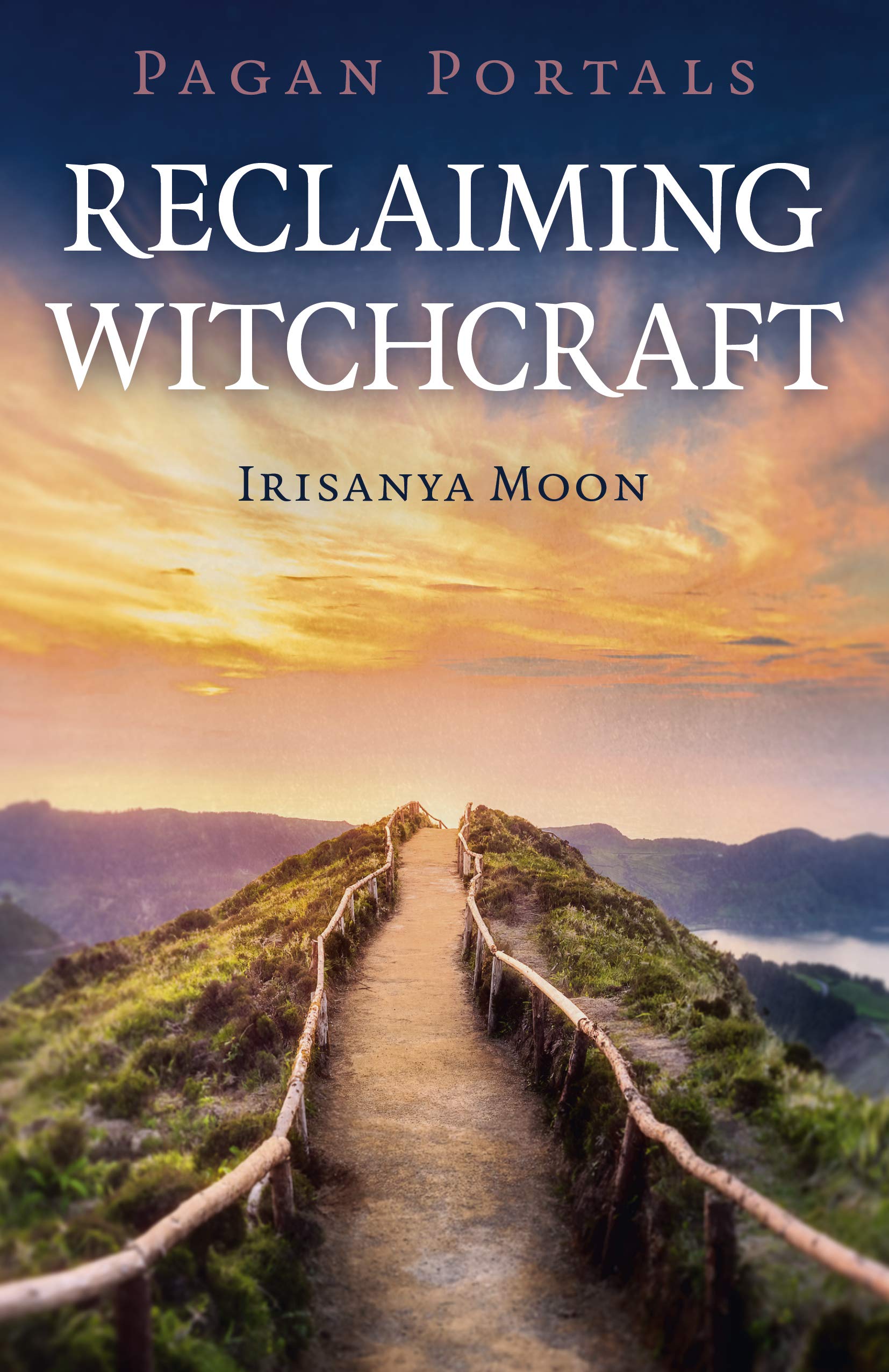 Marissa's Books & Gifts, LLC 9781789042122 Pagan Portals- Reclaiming Witchcraft