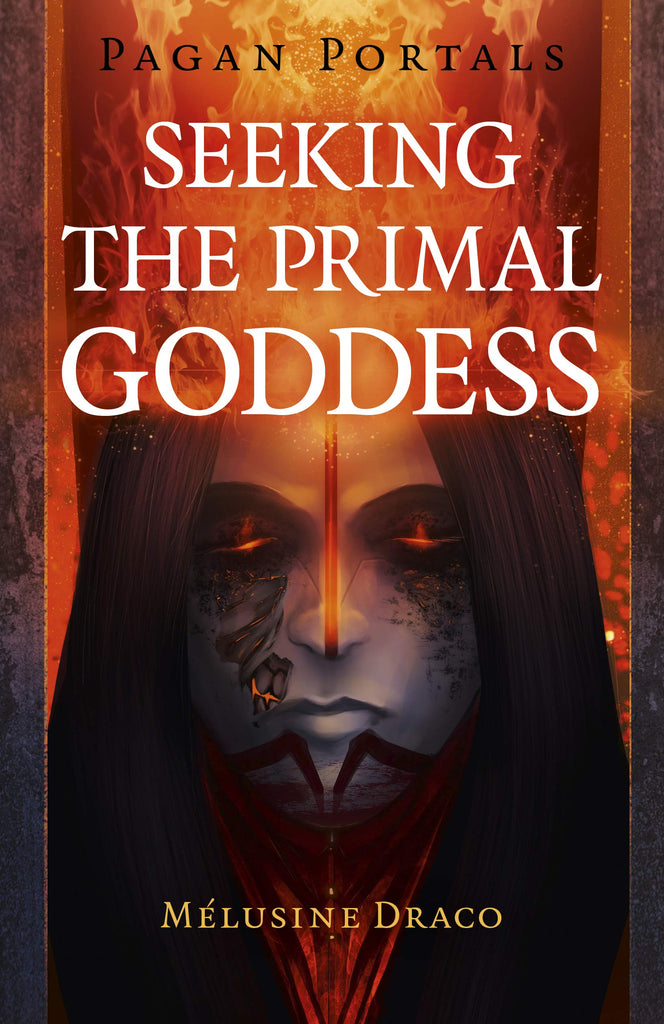 Marissa's Books & Gifts, LLC 9781789042566 Pagan Portals- Seeking the Primal Goddess