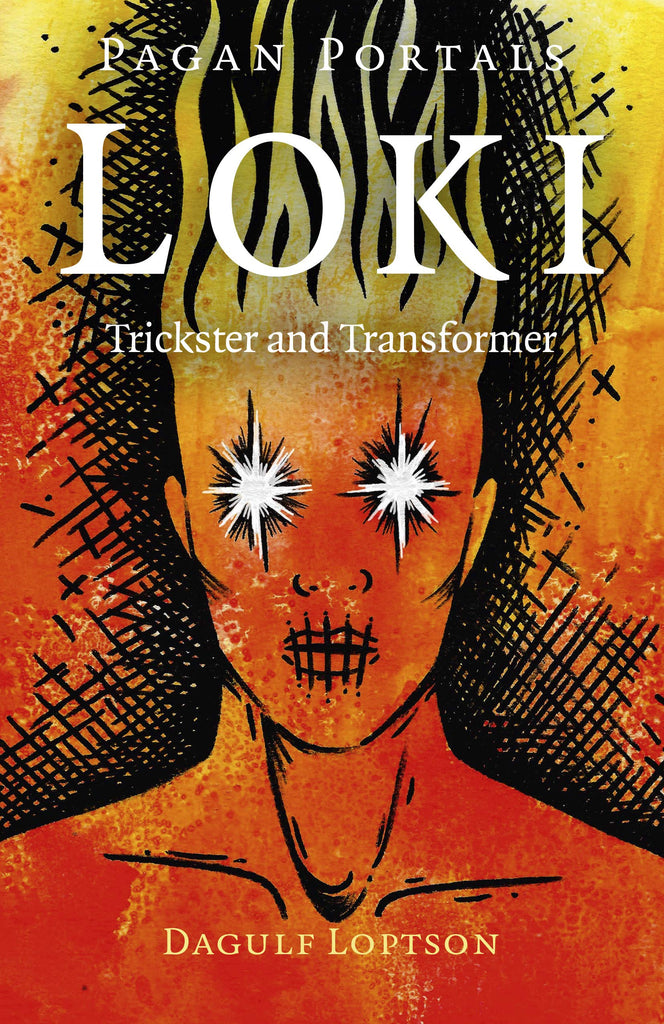 Marissa's Books & Gifts, LLC 9781789043099 Pagan Portals- Loki: Trickster and Transformer