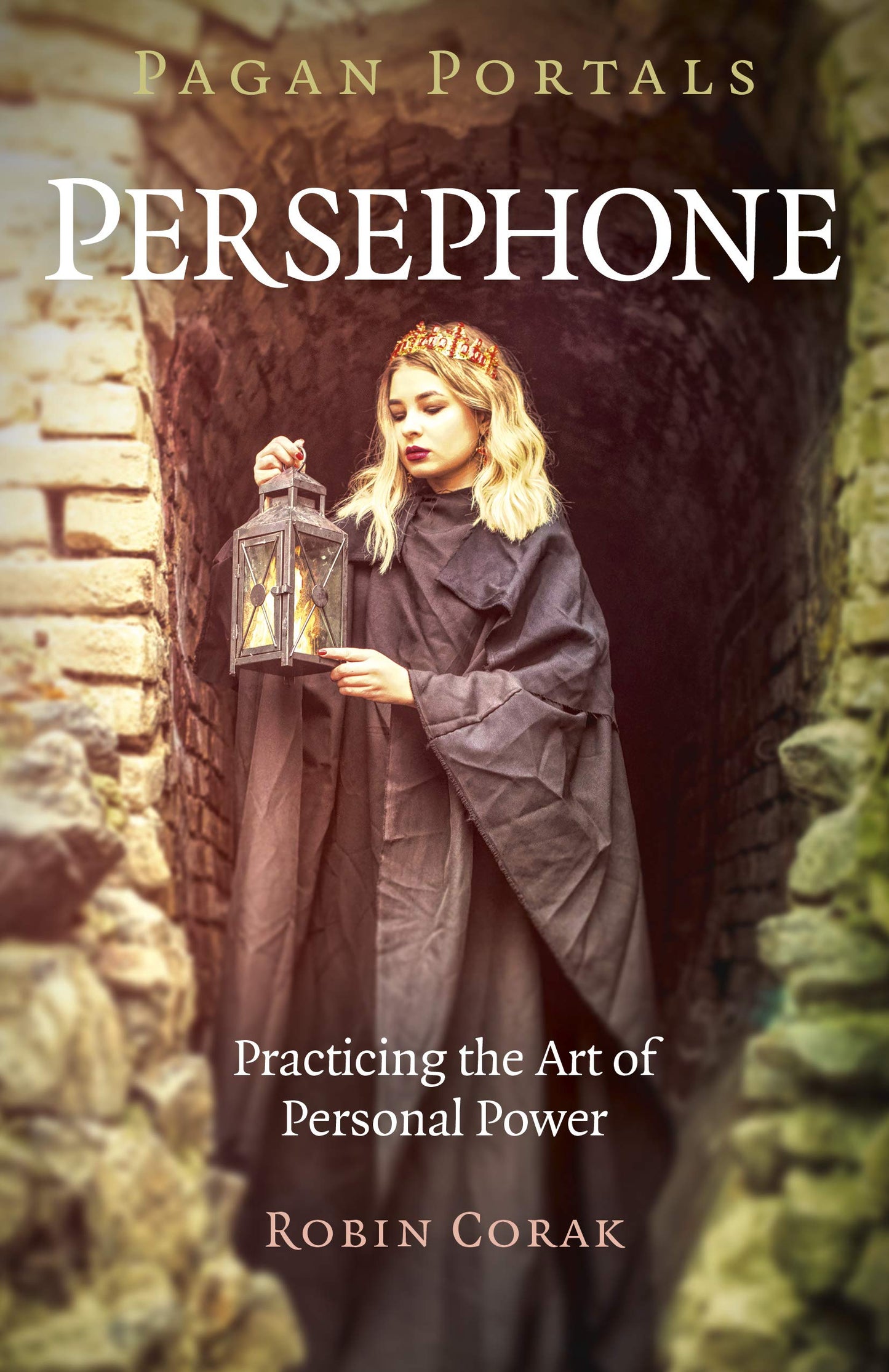 Marissa's Books & Gifts, LLC 9781789043334 Pagan Portals- Persephone: Practicing the Art of Personal Power