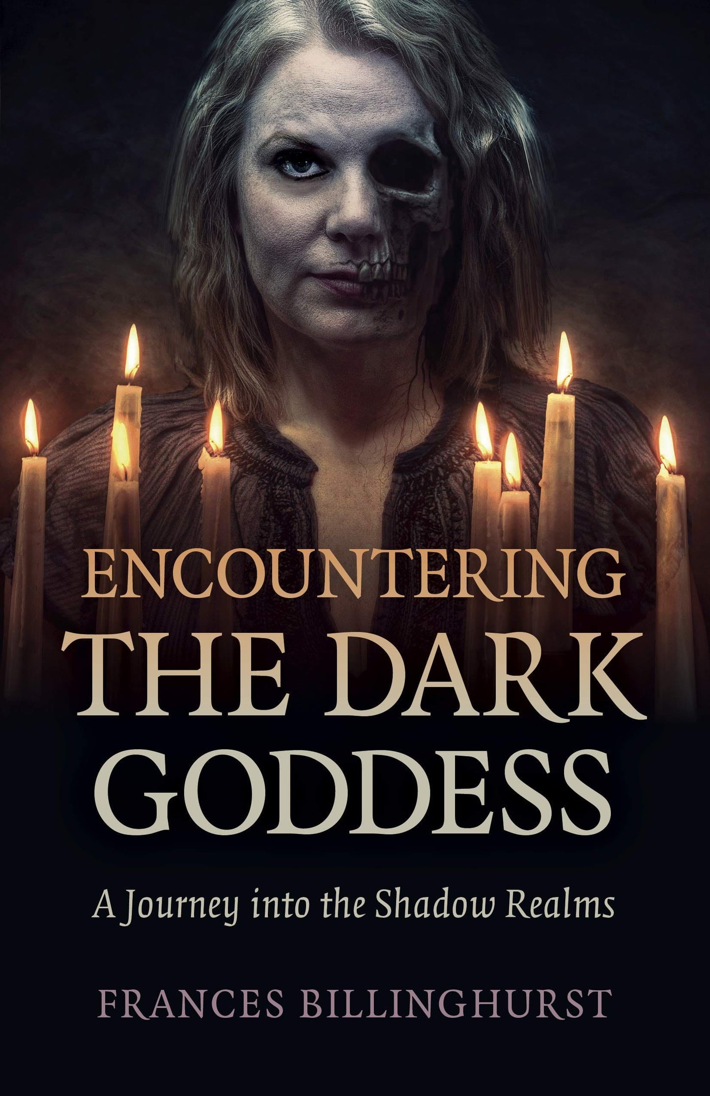 Marissa's Books & Gifts, LLC 9781789045994 Encountering the Dark Goddess: A Journey into the Shadow Realms