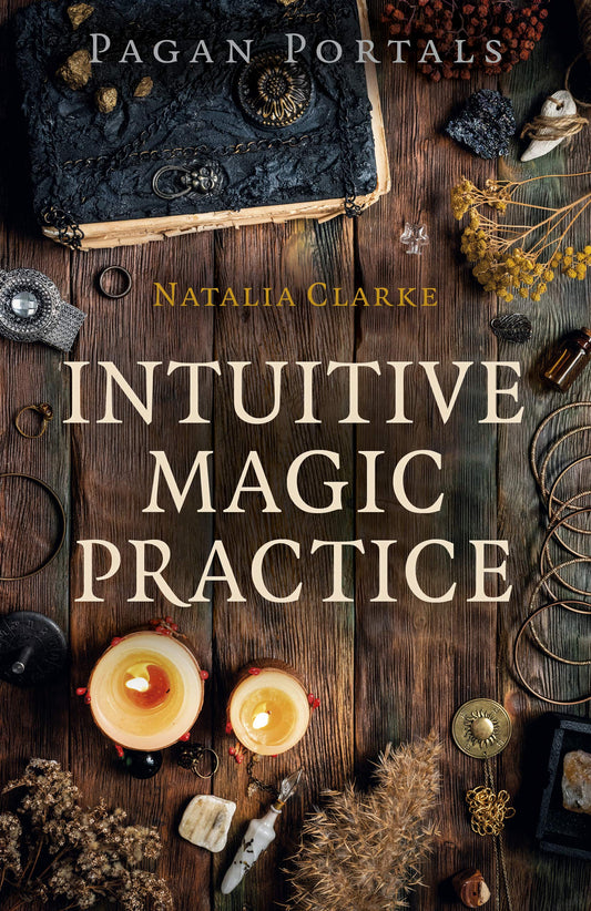 Marissa's Books & Gifts, LLC 9781789046151 Pagan Portals- Intuitive Magic Practice