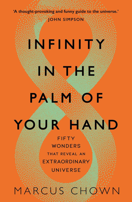 Marissa's Books & Gifts, LLC 9781789292060 Infinity in the Palm of Your Hand: Fifty Wonders that Reveal an Extraordinary Universe