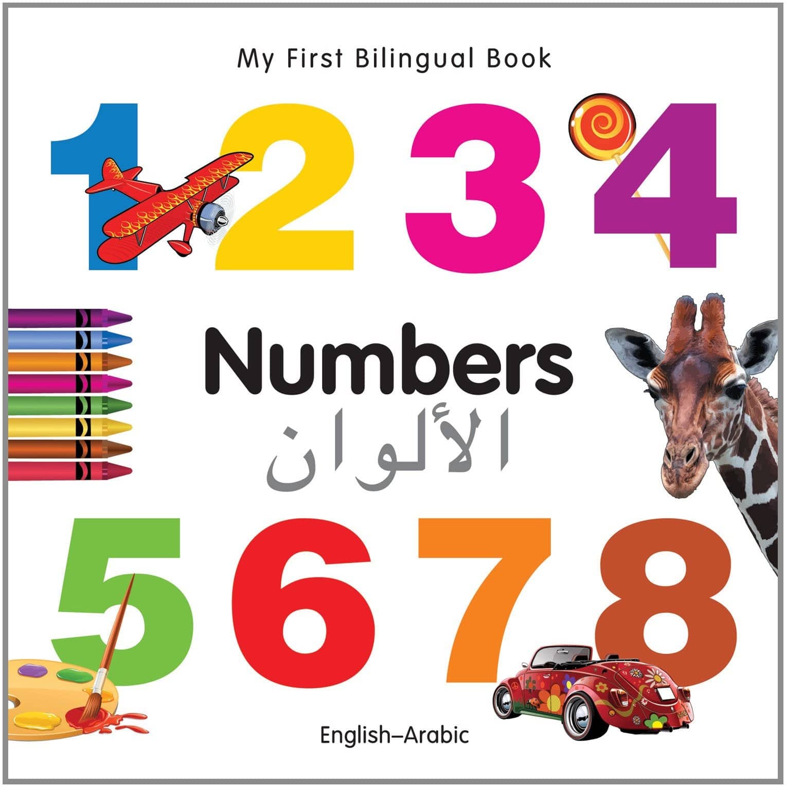 Marissa's Books & Gifts, LLC 9781840595703 My First Bilingual Book: Numbers (English–Arabic)