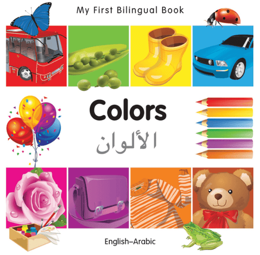 Marissa's Books & Gifts, LLC 9781840595970 My First Bilingual Book: Colors (English-Arabic)