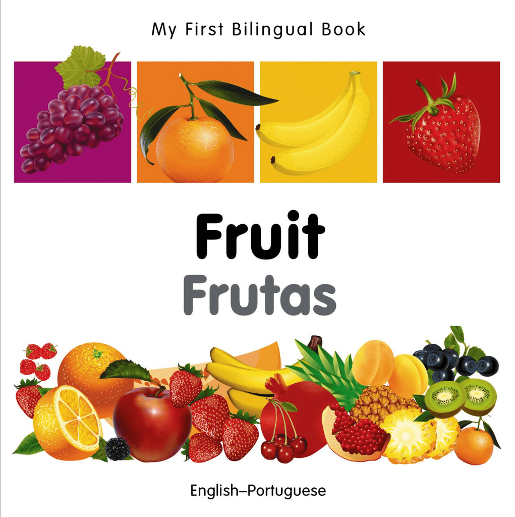 Marissa's Books & Gifts, LLC 9781840596335 My First Bilingual Book: Fruit (English–Portuguese)