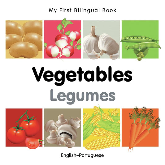 Marissa's Books & Gifts, LLC 9781840596656 My First Bilingual Book: Vegetables (English–Portuguese)