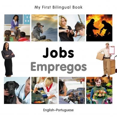 Marissa's Books & Gifts, LLC 9781840597097 My First Bilingual Book: Jobs (English–Portuguese)