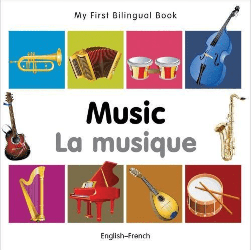 Marissa's Books & Gifts, LLC 9781840597202 My First Bilingual Book: Music (English–French)
