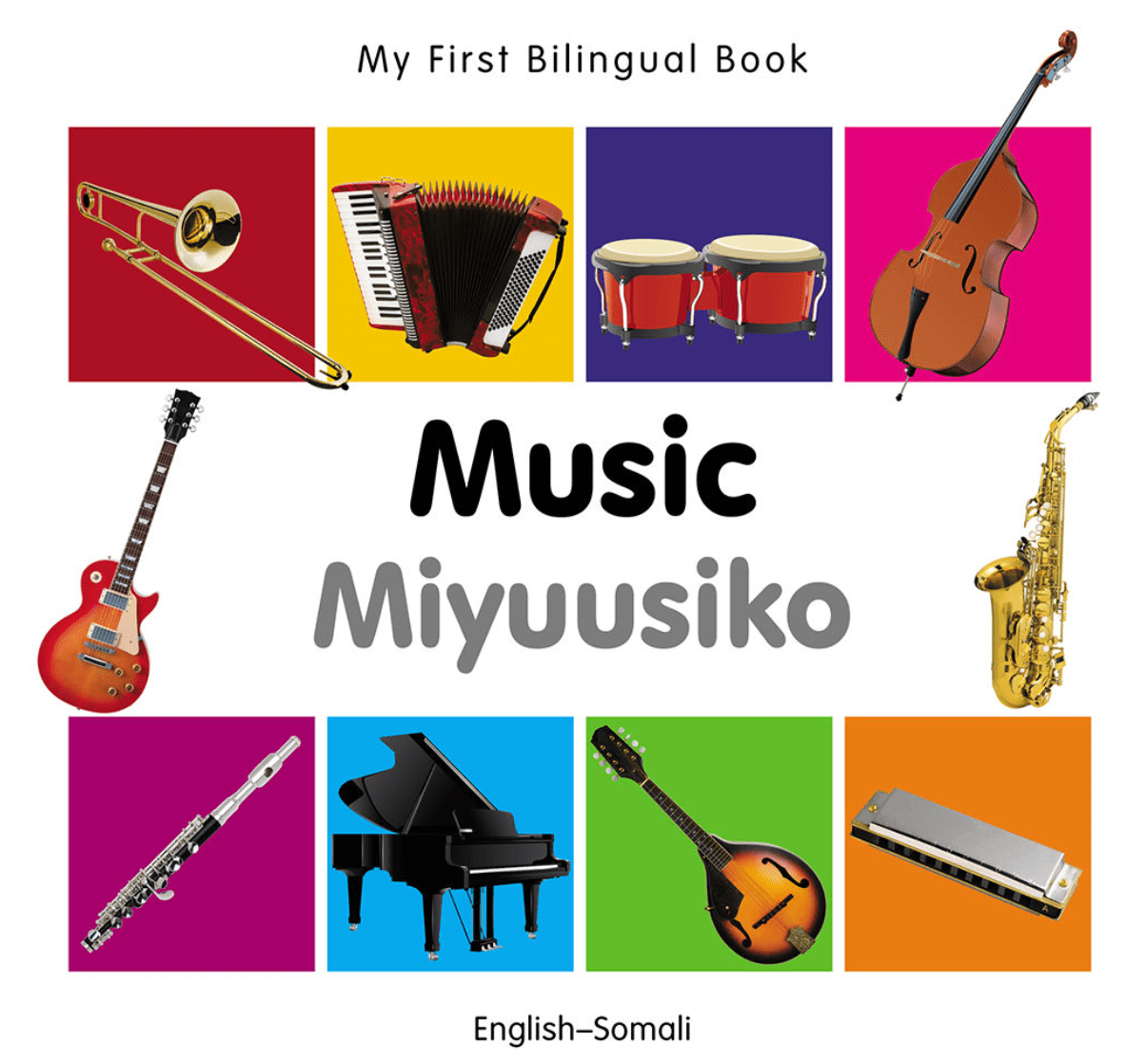 Marissa's Books & Gifts, LLC 9781840597271 My First Bilingual Book: Music (English–Somali)